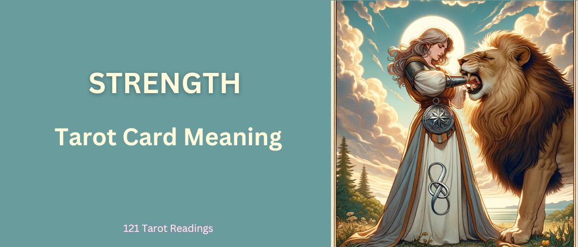 What Does the Strength Tarot Year Card Mean for 2024? Discover Its Spiritual Significance