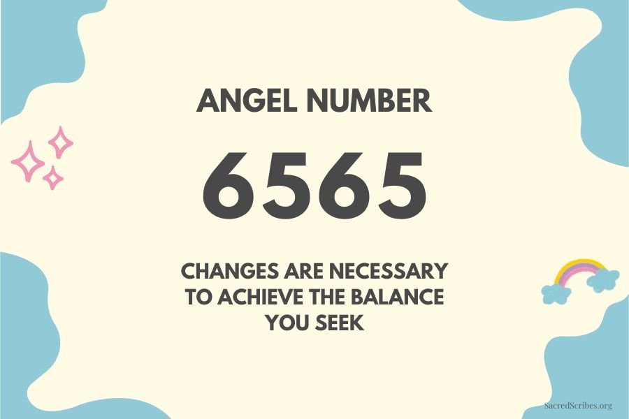 What Does Seeing 6565 Angel Number Mean? Find Harmony and Embrace Change