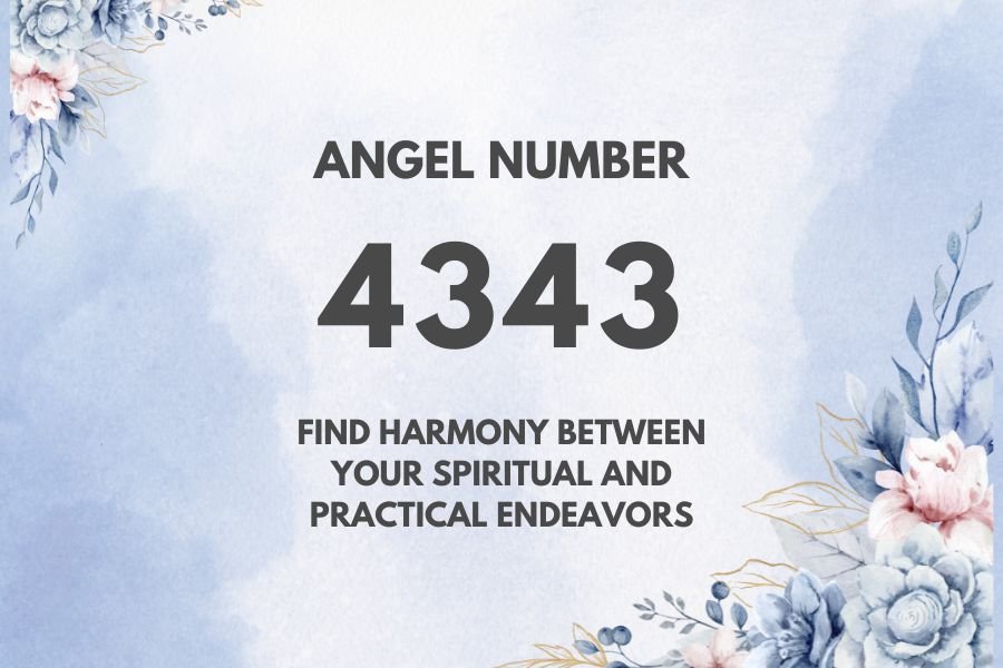 What Does Angel Number 4343 Mean? A Sign of Love, Protection, and Guidance