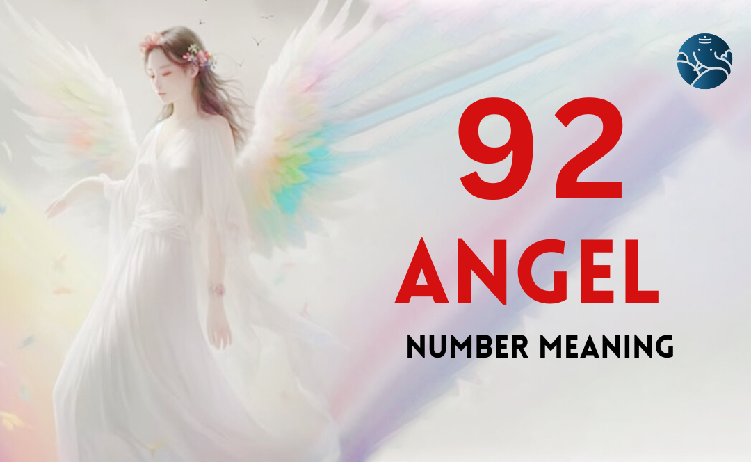 Unlock the Power of Angel Number 92: A Sign of Change and Prosperity