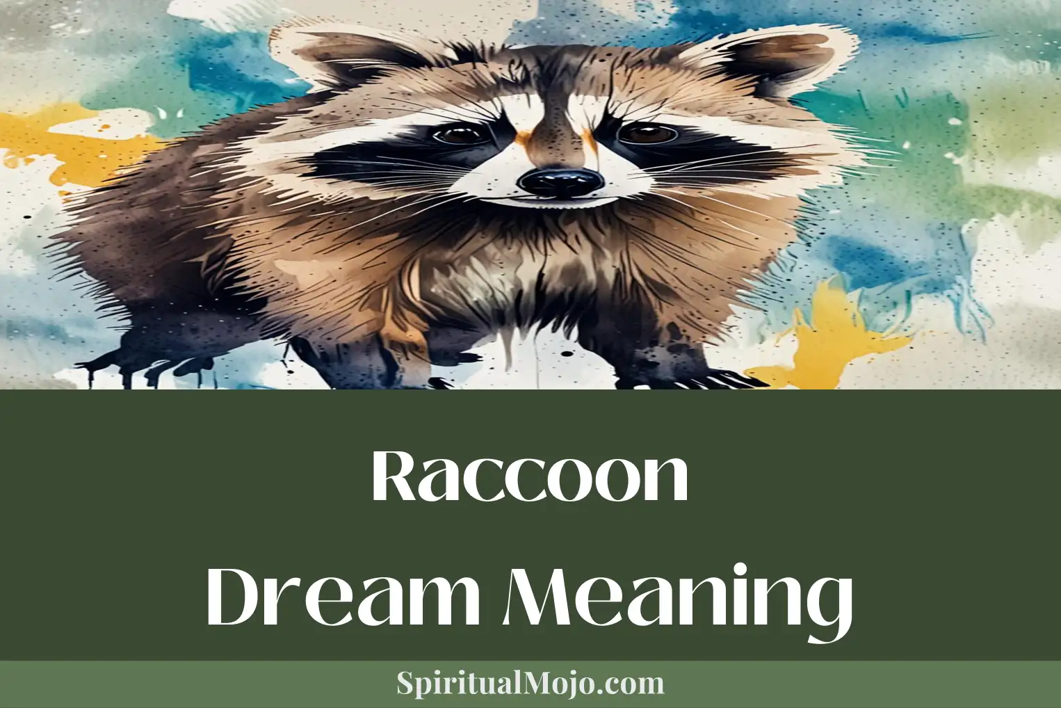 Dream Raccoon Symbolism: Unlocking the Messages From Your Subconscious