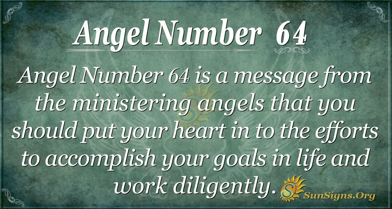 The Powerful Message Behind Angel Number 64: Spiritual Growth and Material Abundance