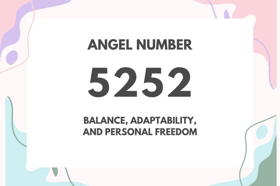 Why You Keep Seeing Angel Number 5252: Insights for Career, Relationships, and More