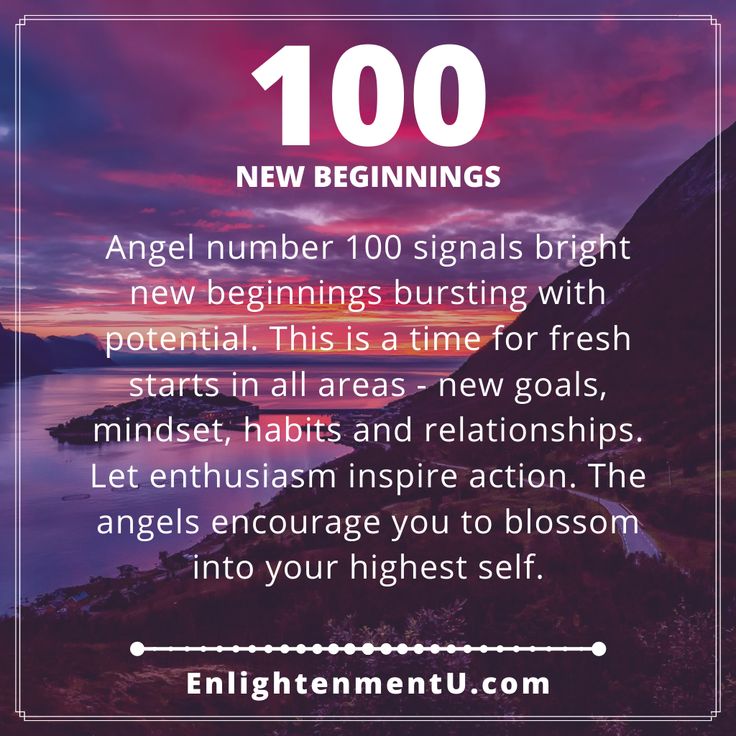 Angel Number 100: Divine Signs for New Beginnings and Abundance