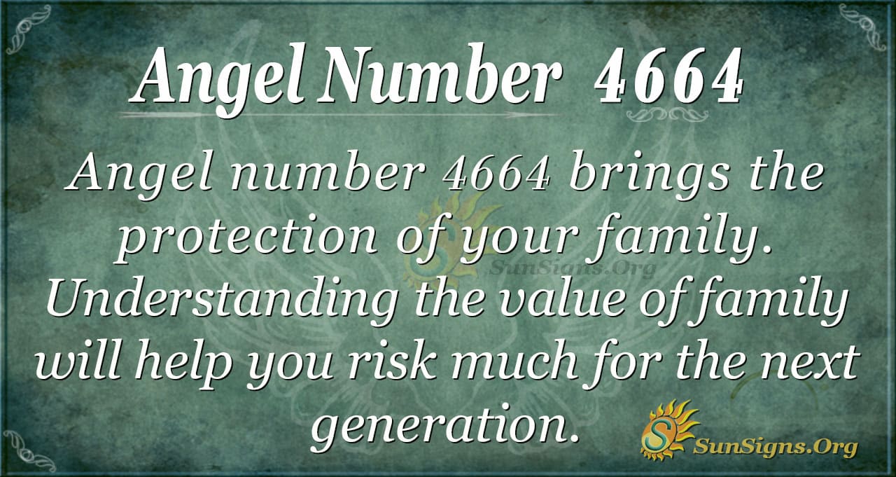 Discover the Spiritual Significance of Angel Number 4664