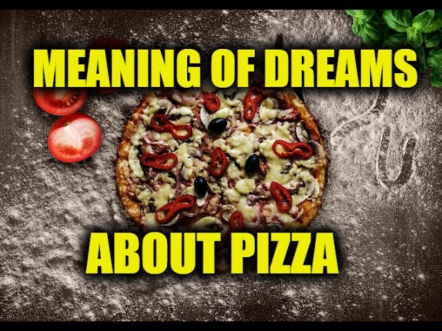 dream interpretation pizza