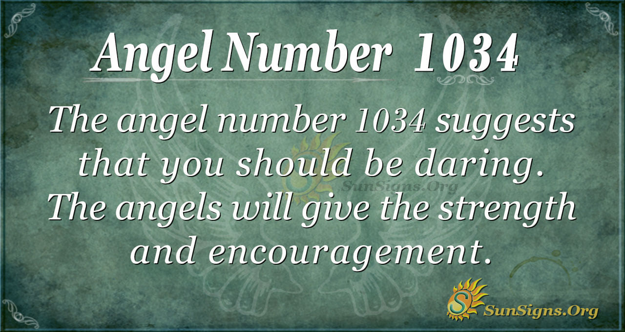 Angel Number 1034: Symbolism, Guidance, and How It Impacts Your Journey