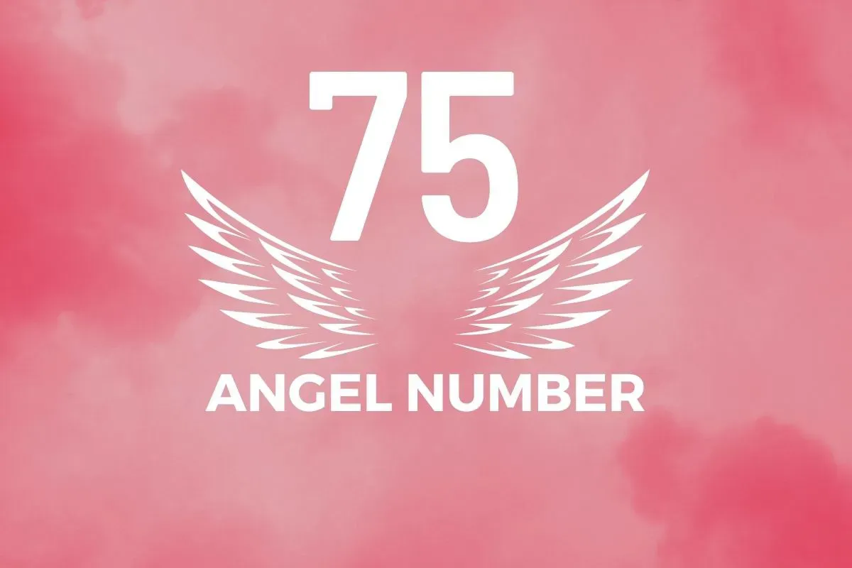 Discover the Power of Angel Number 75: A Sign of Change, Abundance, and Prosperity