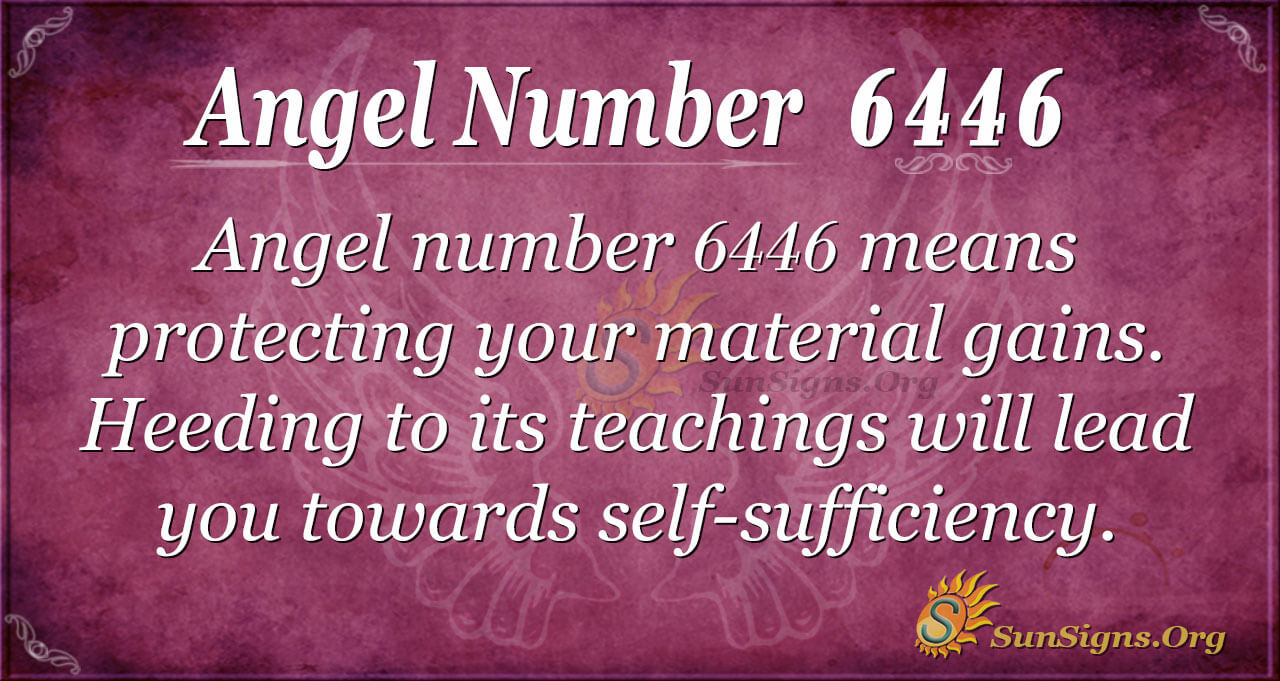 Seeing 6446 Angel Number? Find Out What It Means For You