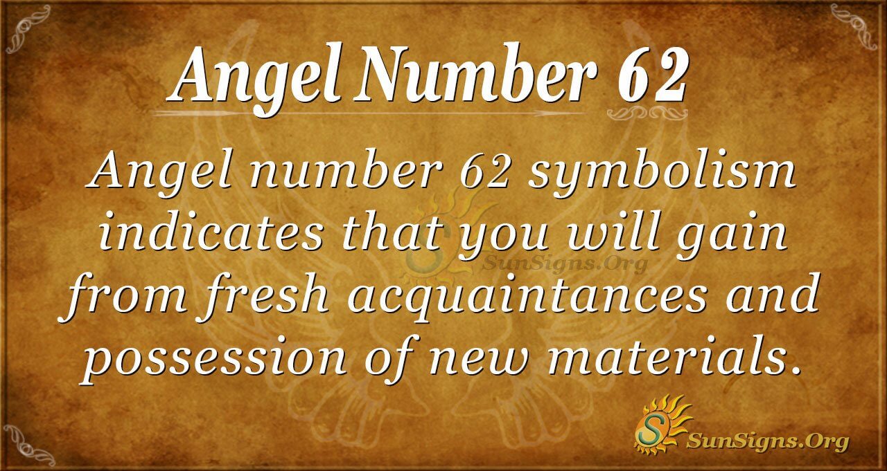 62 Angel Number Meaning: What It Means For Love & Your Life