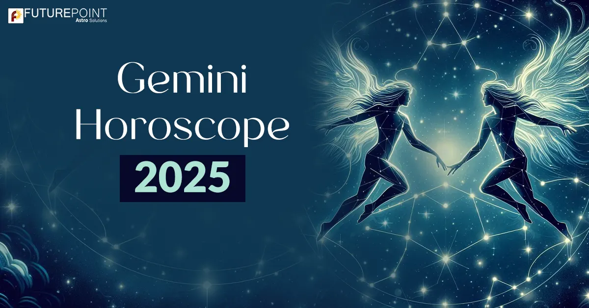 Gemini 2025 Horoscope: A Year of Growth and Discovery