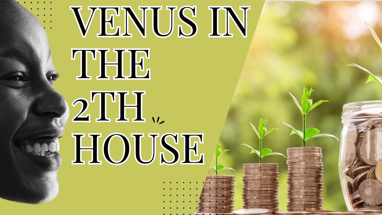 Venus Return in 2nd House: Easy Guide to Wealth and Love