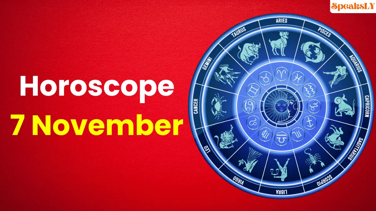 Check Your Horoscope for November 7th: Get Ready for the Day