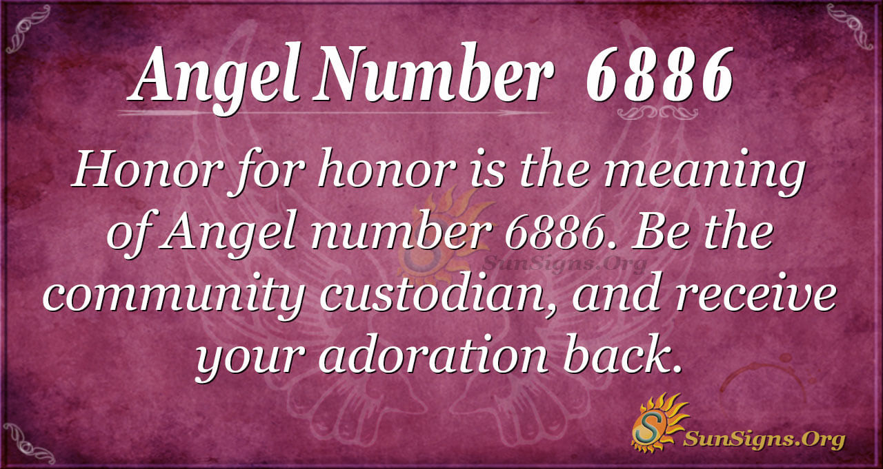 Seeing 6886 Angel Number? Heres What It Means