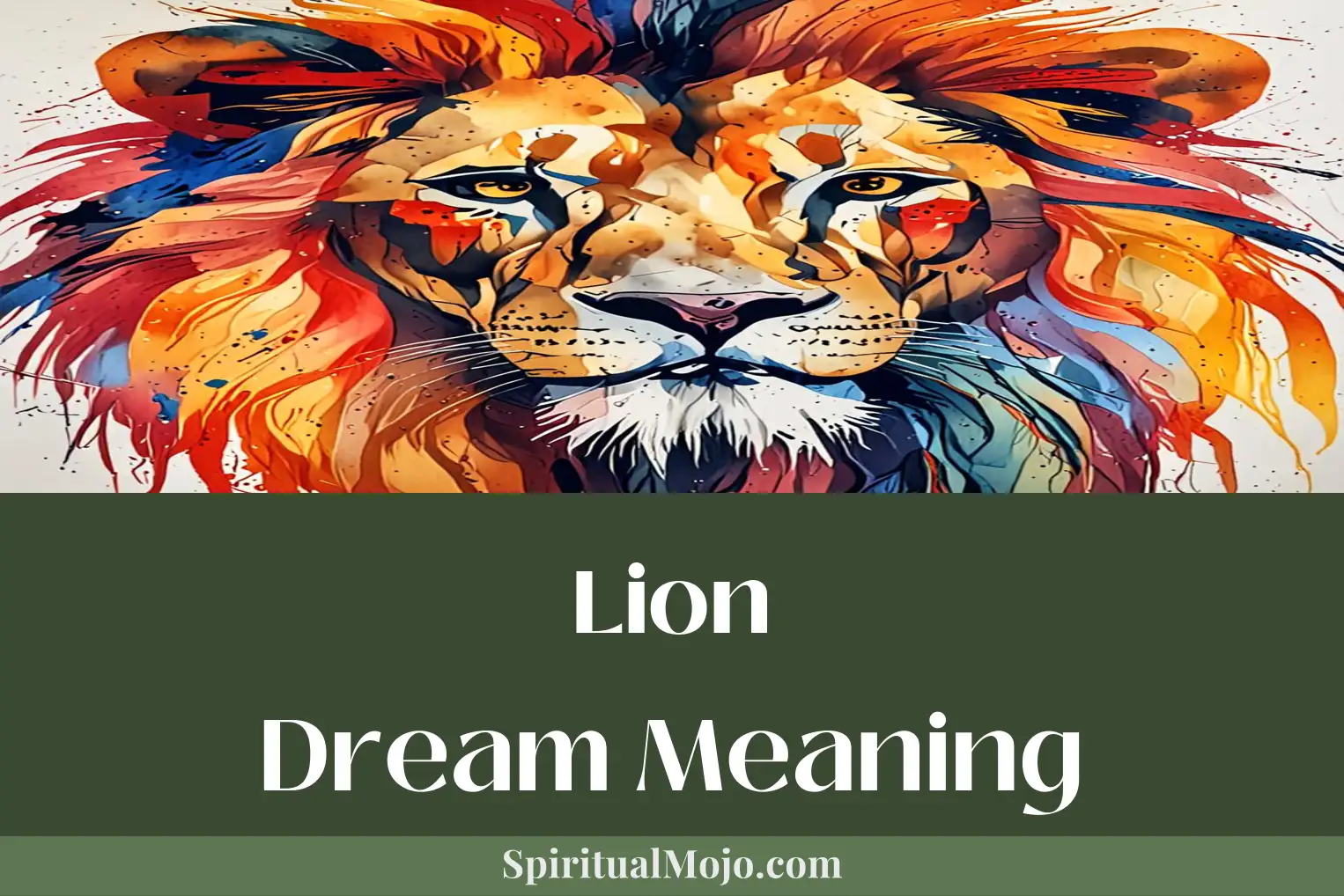 Dream Dictionary Lion: Unlocking the Symbolism of Lions in Dreams