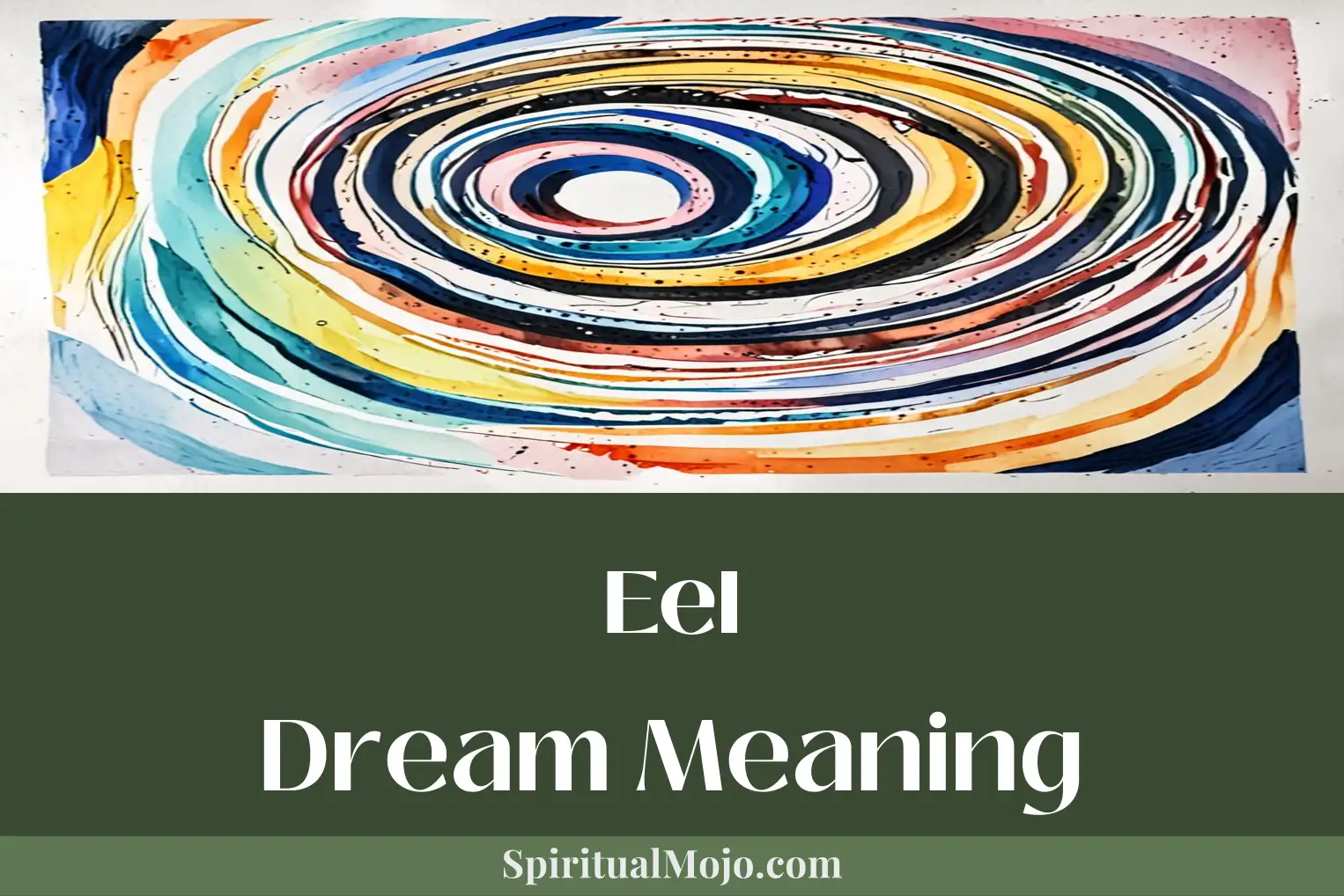 Dream Meanings: Decoding Eels in Your Sleep Easily