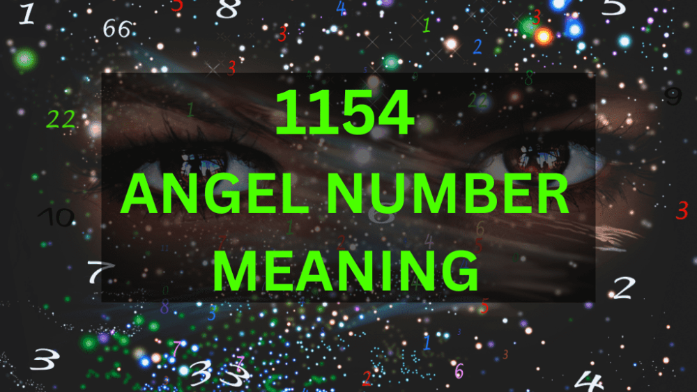 Decoding the 1154 Angel Number: A Simple Guide