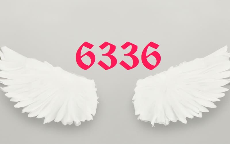 Discover the Secret Meanings of 6336 Angel Number