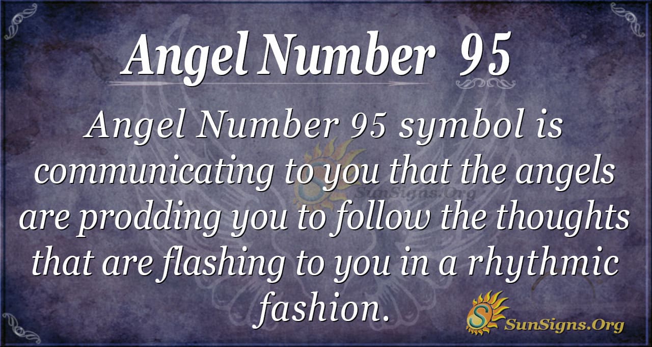 Discover the Powerful Message Behind Angel Number 95