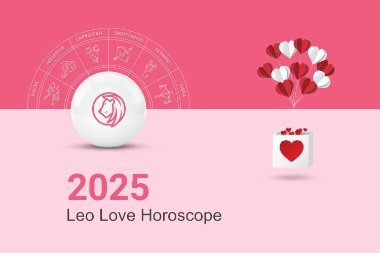 2025 Leo Horoscope: Love, Fun, and Excitement Await You