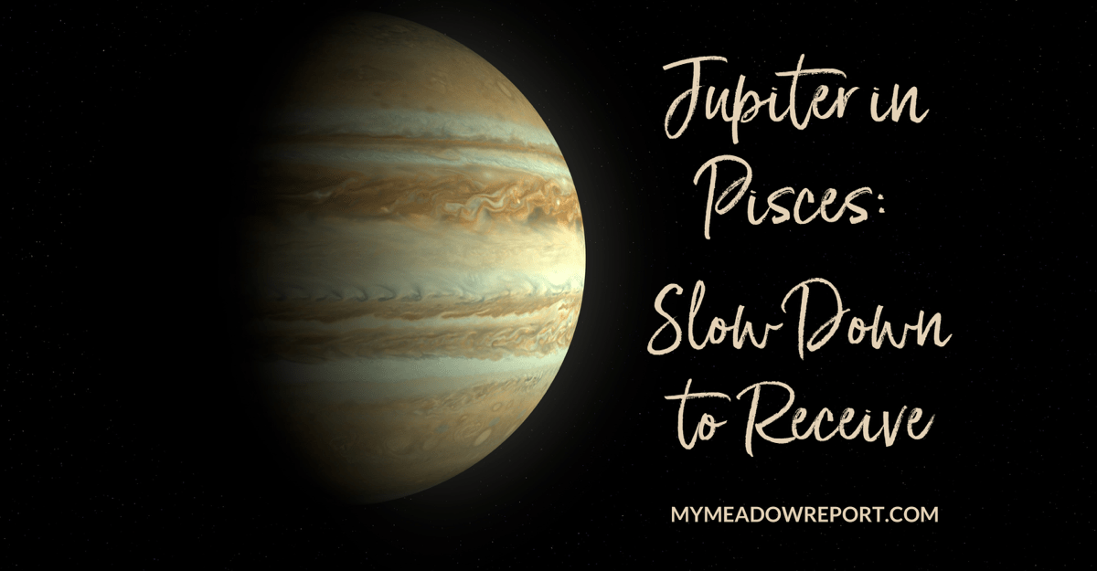 Unlock Your Dreams: Jupiter in Pisces Is Here