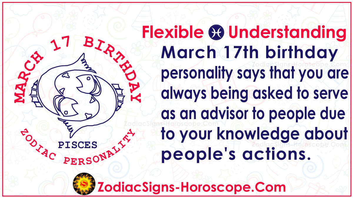 17 March Birthday Horoscope: What Your Zodiac Sign Says About You